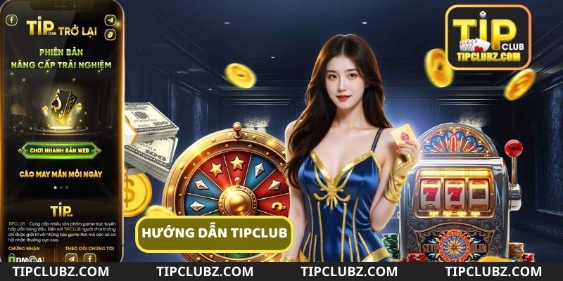 Giới thiệu sảnh hướng dẫn Tipclub