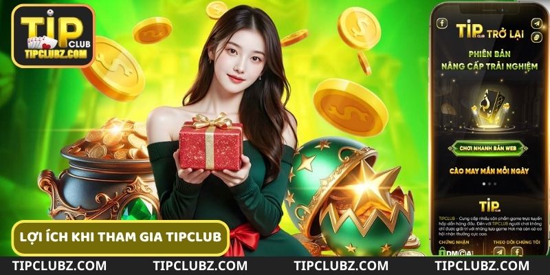 Những ưu thế nổi trội của Tipclub