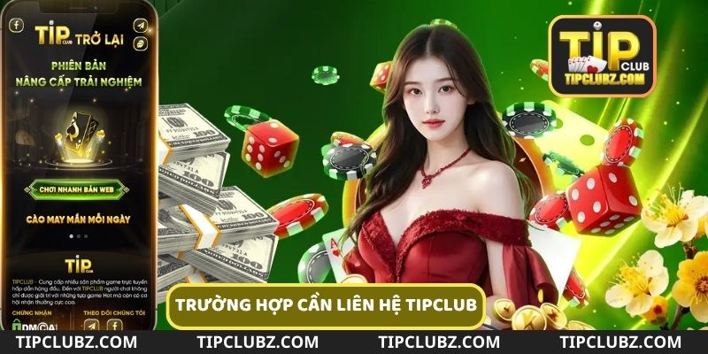 Liên hệ Tipclub ngay khi bạn gặp phải lỗi khi thực hiện giao dịch thanh toán